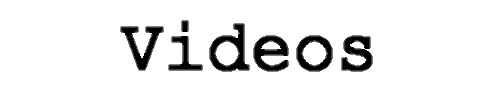 videos